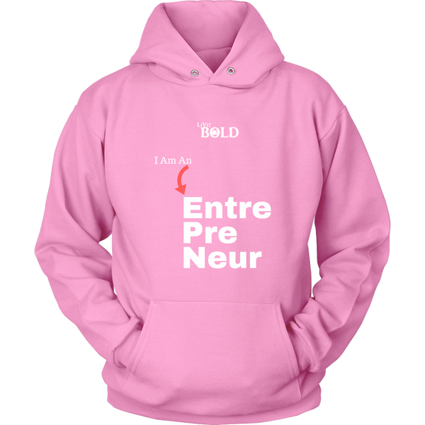 LiVit BOLD Hoodies for Men & Women - I am an Entrepreneur - LiVit BOLD