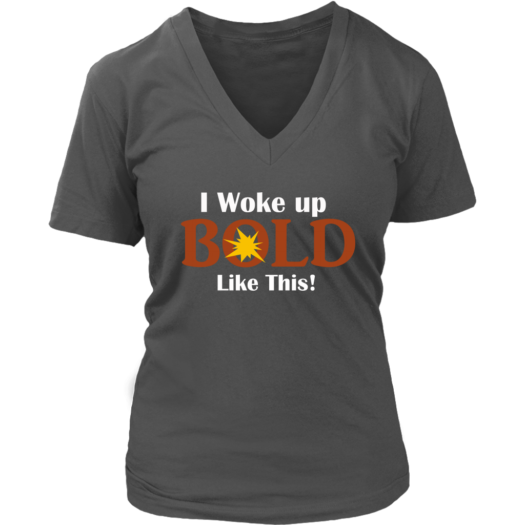 LiVit BOLD District Women's V-Neck Shirt - I Woke Up BOLD Like This - LiVit BOLD