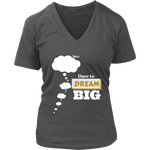 Dare To Dream BIG - Women's T-Shirt - 7 Colors - LiVit BOLD