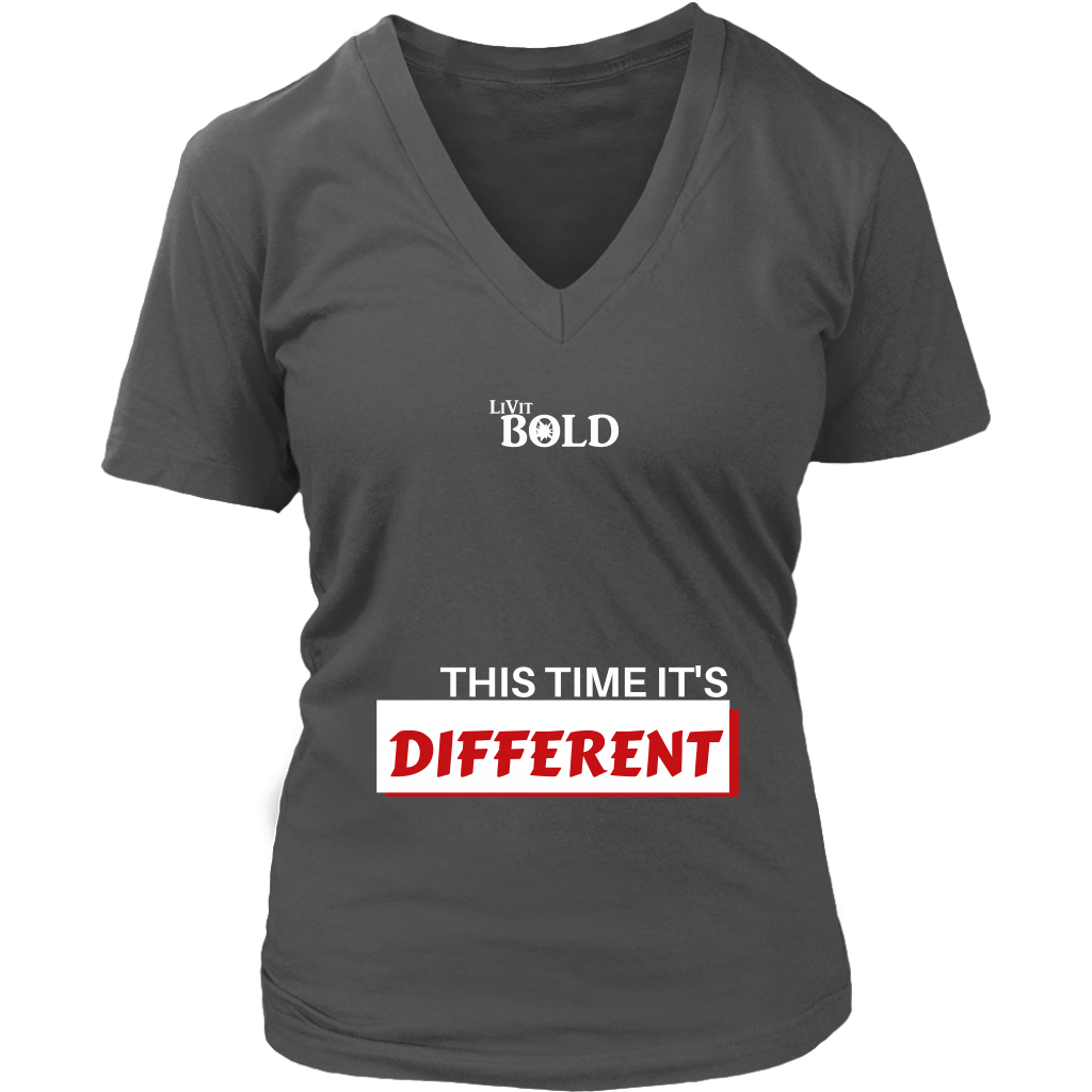 LiVit BOLD District Women's V-Neck Shirt - This time it's different - LiVit BOLD