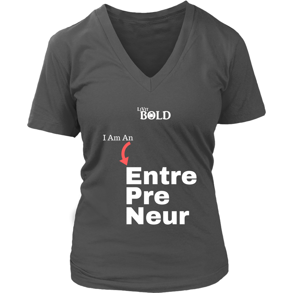 LiVit BOLD District Women's V-Neck Shirt - I am an Entrepreneur - LiVit BOLD