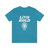 LiVit BOLD ***Lion Collection*** Unisex T-Shirt (6 Colors)