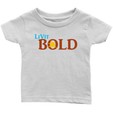 LiVit BOLD Infant T-Shirt - LiVit BOLD