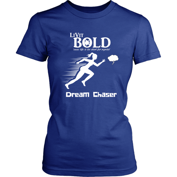 LiVit BOLD District Women's Shirt - Dream Chaser - LiVit BOLD