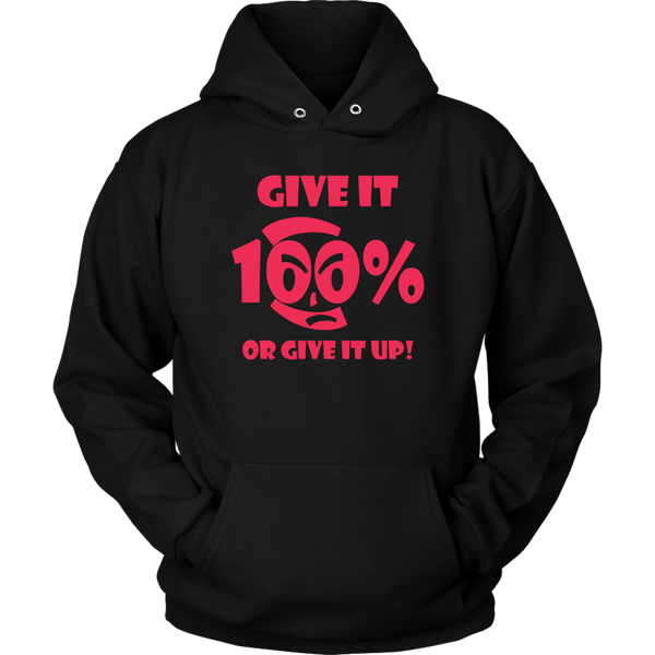 Give It 100% Or Give It Up - Unisex Hoodie - LiVit BOLD - 2 Colors - LiVit BOLD