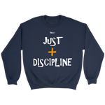 Just Add Discipline Unisex Crewneck Sweathshirt - 7 Colors - LiVit BOLD - LiVit BOLD