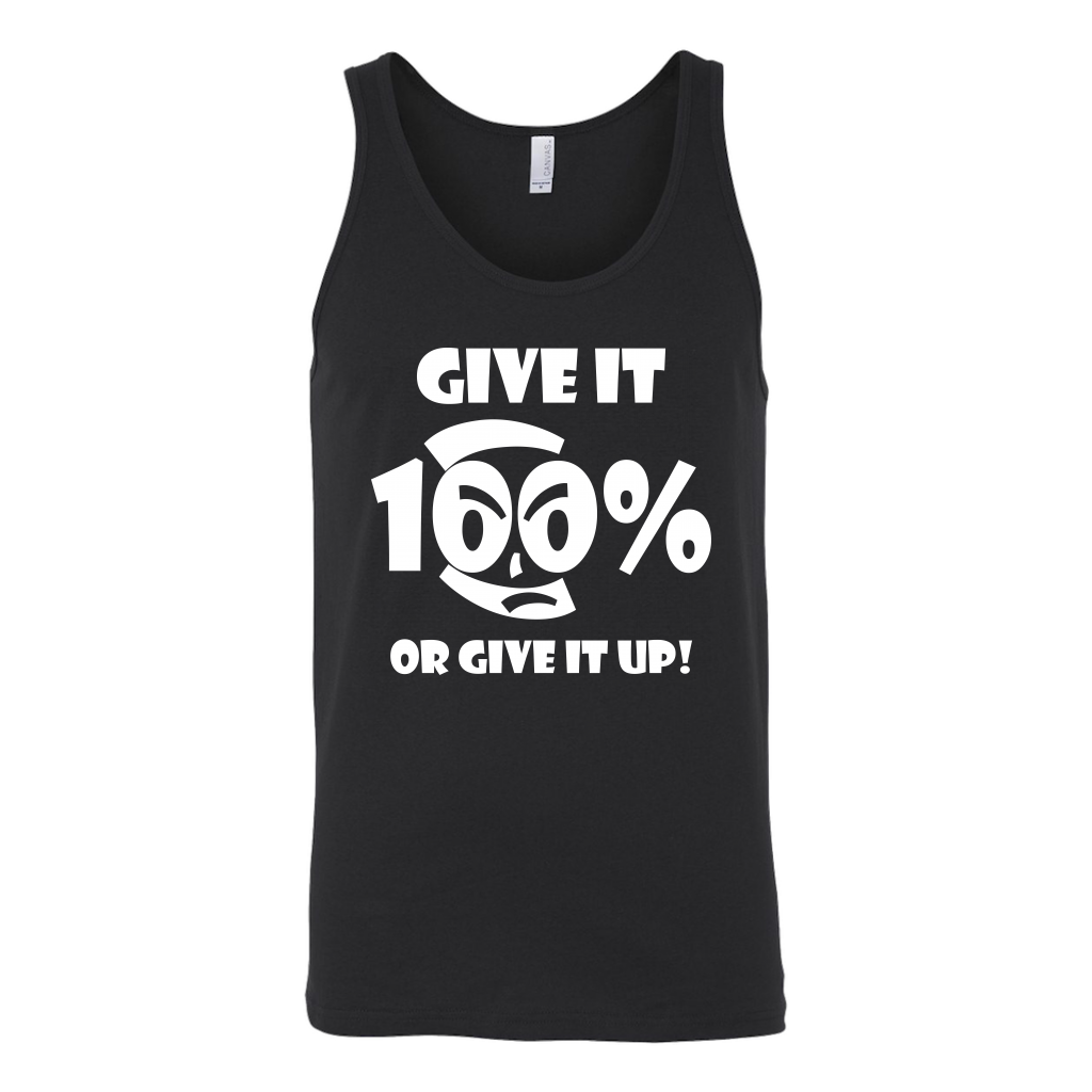 Give It 100% Or Give It Up - Unisex Tank - LiVit BOLD - 4 Colors - LiVit BOLD