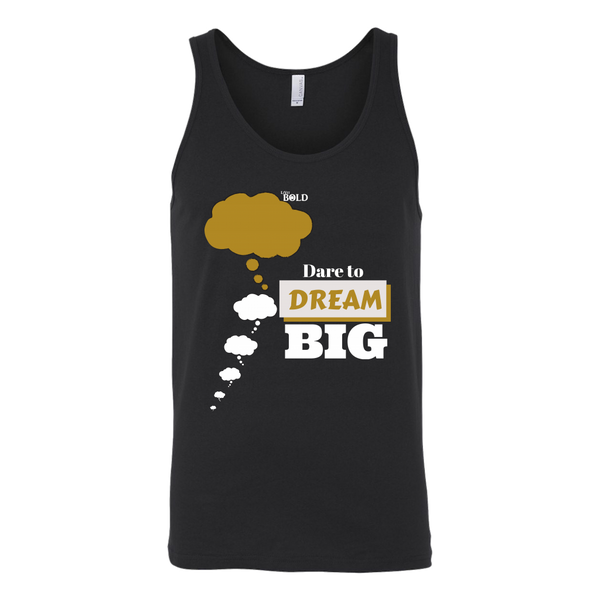 Dare To Dream BIG Two Tone - Unisex Tank - 4 Colors - LiVit BOLD