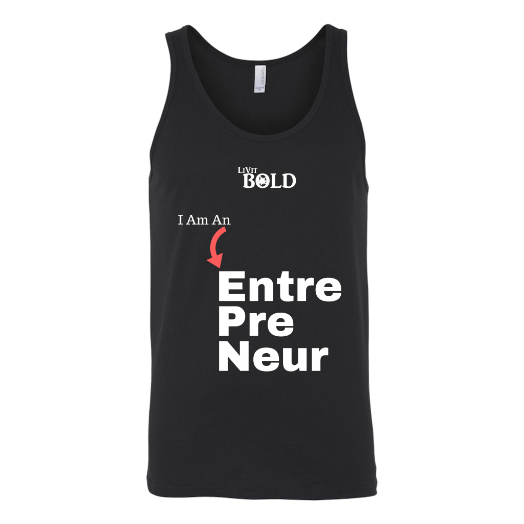 LiVit BOLD Canvas Unisex Tank - I am an Entrepreneur - LiVit BOLD