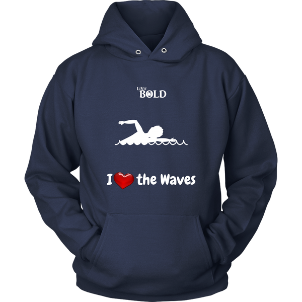 LiVit BOLD Hoodies for Men & Women - I Heart the Waves - Swimming - LiVit BOLD