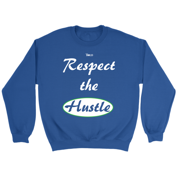 Respect The Hustle - Unisex Crewneck Sweatshirt - LiVit BOLD - 7 Colors - LiVit BOLD