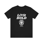 LiVit BOLD ***Lion Collection*** Unisex T-Shirt (6 Colors)