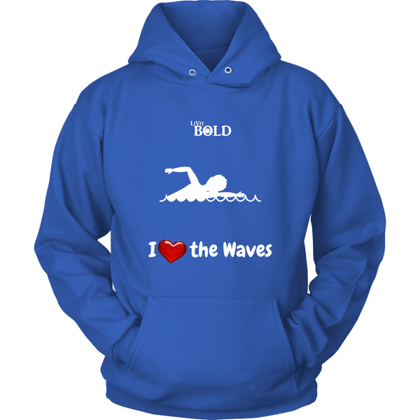 LiVit BOLD Hoodies for Men & Women - I Heart the Waves - Swimming - LiVit BOLD