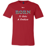 Born To Solve A Problem - Men's T-Shirt - 16 Colors - LiVit BOLD - LiVit BOLD