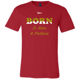 Born To Solve A Problem - Men's T-Shirt - 16 Colors - LiVit BOLD