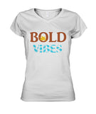 BOLD Vibes Women's T-Shirt - LiVit BOLD - 9 Colors - LiVit BOLD