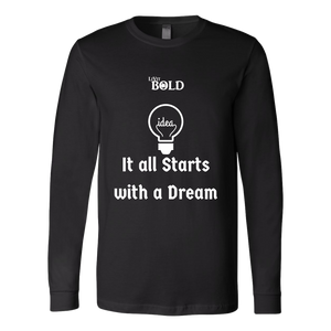 LiVit BOLD Canvas Long Sleeve Shirt - It all starts with a dream - LiVit BOLD