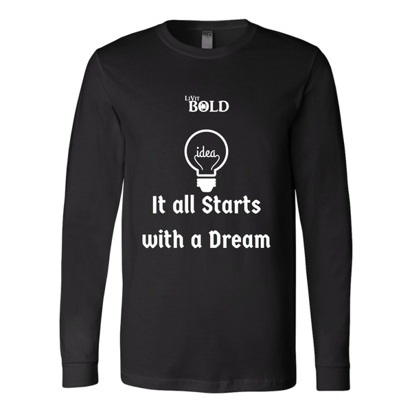 LiVit BOLD Canvas Long Sleeve Shirt - It all starts with a dream - LiVit BOLD