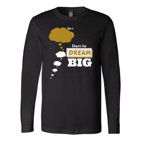 Dare To Dream BIG Two Tone - Men's Long Sleeve T-Shirt - 6 Colors - LiVit BOLD