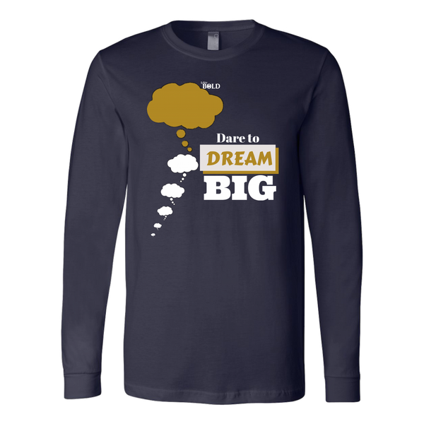 Dare To Dream BIG Two Tone - Men's Long Sleeve T-Shirt - 6 Colors - LiVit BOLD