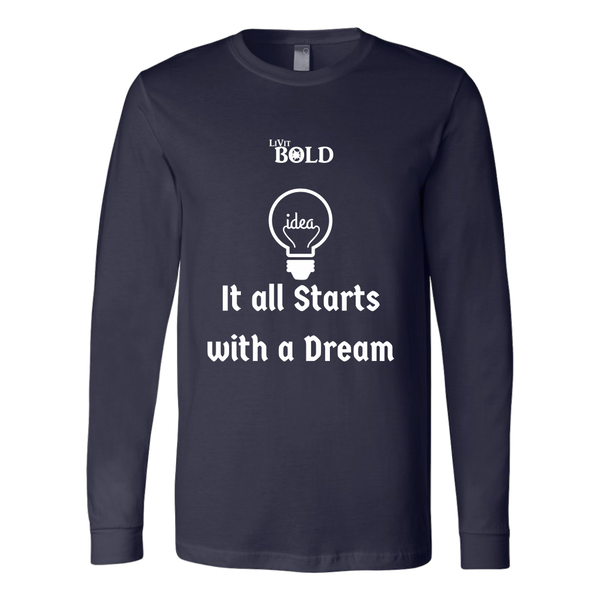 LiVit BOLD Canvas Long Sleeve Shirt - It all starts with a dream - LiVit BOLD