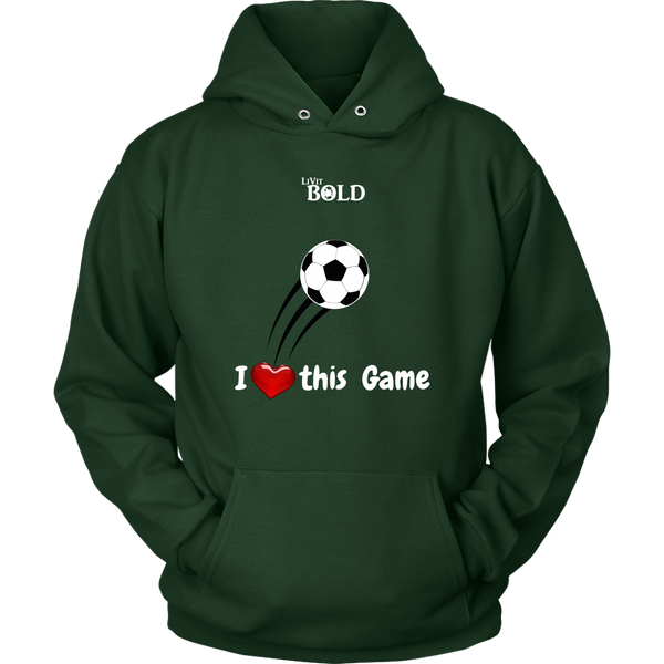 LiVit BOLD Hoodies for Men & Women - I Heart this Game - Soccer - LiVit BOLD