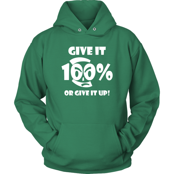 Give It 100% Or Give It Up - Unisex Hoodie - LiVit BOLD - 12 Colors - LiVit BOLD