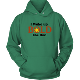 LiVit BOLD Men's Hoodies - I Woke Up BOLD Like This - LiVit BOLD