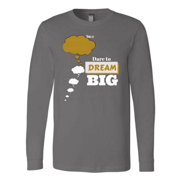 Dare To Dream BIG Two Tone - Men's Long Sleeve T-Shirt - 6 Colors - LiVit BOLD