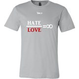Hate Divided by Love = Infinity - Men's T-Shirt - LiVit BOLD - 12 Colors - LiVit BOLD