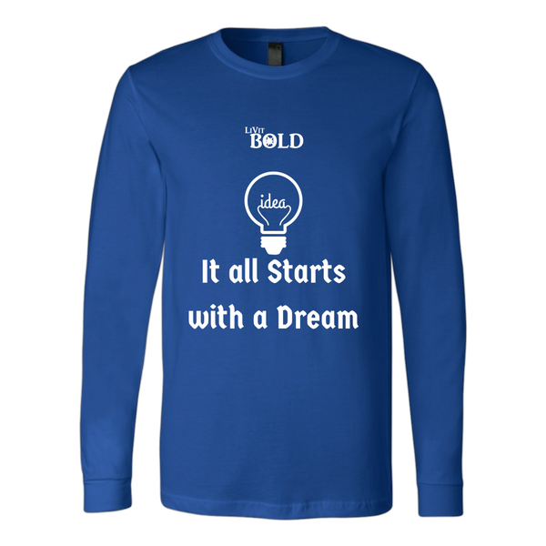 LiVit BOLD Canvas Long Sleeve Shirt - It all starts with a dream - LiVit BOLD