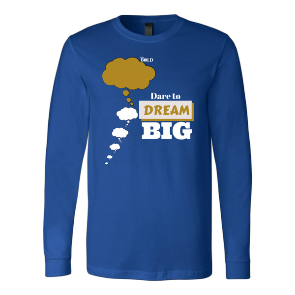 Dare To Dream BIG Two Tone - Men's Long Sleeve T-Shirt - 6 Colors - LiVit BOLD