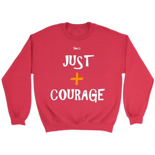 Just Add Courage Crewneck Sweatshirt - 7 Colors - LiVit BOLD - LiVit BOLD