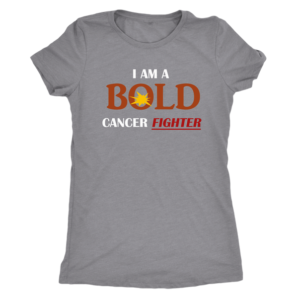 I Am A BOLD Cancer Fighter - Ladies' Top - LiVit BOLD - LiVit BOLD