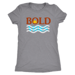 BOLD Vibes Women's T-Shirt - LiVit BOLD - 4 Colors - LiVit BOLD