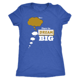 Dare To Dream BIG Women's T-Shirt  - 5 Colors - LiVit BOLD