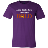And That's How I Became BOLD - Men's T-Shirt - LiVit BOLD - 11 Colors - LiVit BOLD