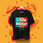 "Believe in the Dream" - LiVit BOLD Unisex Black T-Shirt