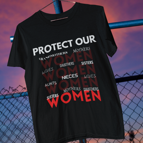 Protect Our Women - Black Unisex T-Shirts