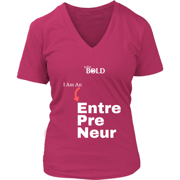 LiVit BOLD District Women's V-Neck Shirt - I am an Entrepreneur - LiVit BOLD