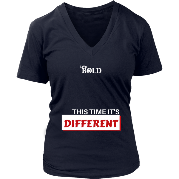 LiVit BOLD District Women's V-Neck Shirt - This time it's different - LiVit BOLD