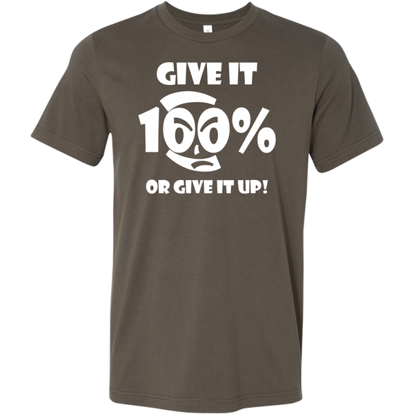 Give It 100% Or Give It Up - Men's T-Shirt - LiVit BOLD - 16 Colors - LiVit BOLD