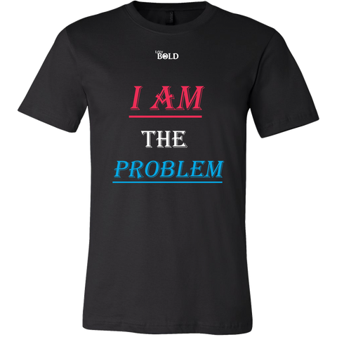 Couple's I Am The Problem Male's Top - LiVit BOLD - LiVit BOLD