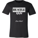 Hustle Rain - Live Wet! - Men's T-Shirt - LiVit BOLD - 11 Colors - LiVit BOLD