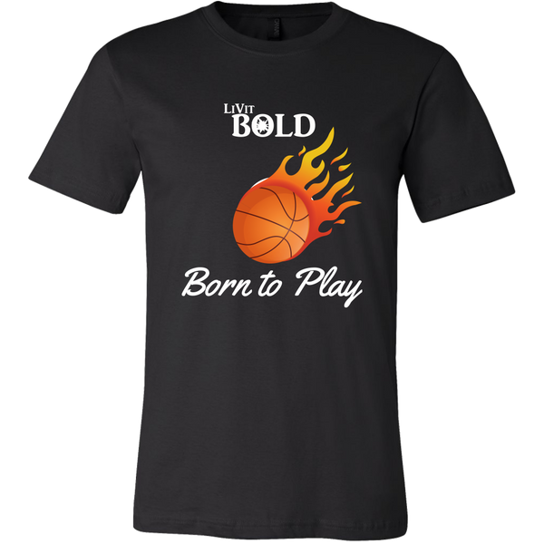LiVit BOLD Men's - Born to Play - Shirt - Basketball Collection - LiVit BOLD
