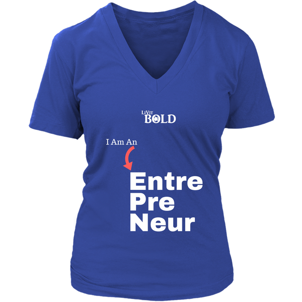 LiVit BOLD District Women's V-Neck Shirt - I am an Entrepreneur - LiVit BOLD