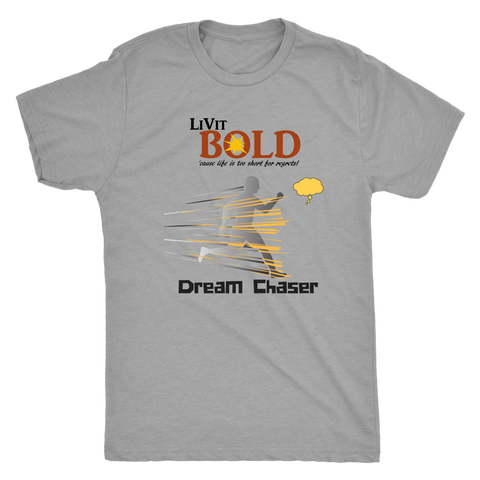 LiVit BOLD Next Level Men's Triblend - Dream Chaser - LiVit BOLD