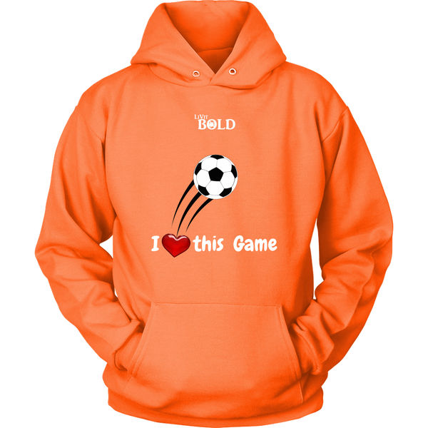 LiVit BOLD Hoodies for Men & Women - I Heart this Game - Soccer - LiVit BOLD