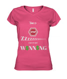 Stop Sleeping and Start Winning - Ladies T-shirt - LiVit BOLD - LiVit BOLD