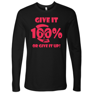 Give It 100% Or Give It Up - Men's Long Sleeve Top - LiVit BOLD - 4 Colors - LiVit BOLD